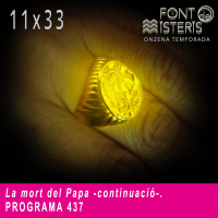 FONT DE MISTERIS T11P33- La mort del Papa (continuació)-Programa 437| IB3 Ràdio