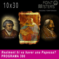 FONT DE MISTERIS T10P30- Realment va haver-hi una Papessa? - Programa 390 | IB3 Ràdio