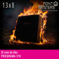 FONT DE MISTERIS-T13P08- El nom de Déu- Programa 576| IB3 Ràdio