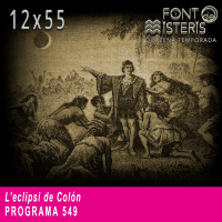 FONT DE MISTERIS-T12P55- Leclipsi de Colón- Programa 549| IB3 Ràdio