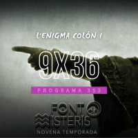 FONT DE MISTERIS T9P36 - Lenigma de Colón (I)- Programa 353 | IB3 Ràdio