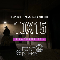 FONT DE MISTERIS T10P15 -Especial: Passejada sonora pels alguns carrers de Palma- Programa 375| IB3 Ràdio