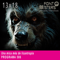 Una mica més de licantropia (T13- Programa 586)
