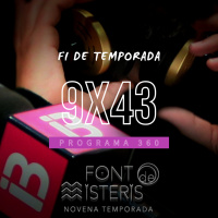 FONT DE MISTERIS T9P43 - Final de temporada - Programa 360 | IB3 Ràdio