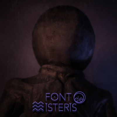 Podcast De Font De Misteris