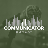 Communicator Sunday | Generations Church Online