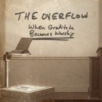The Overflow | Pastor Jeremy Isaacs | Week One