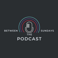 Between The Sundays | Season 2 Episode 1