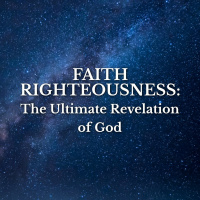 1. The Revelation Of Righteousness
