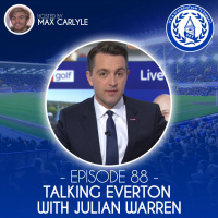 Talking Everton With Julian Warren