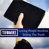 Loving People Involves Telling the Truth