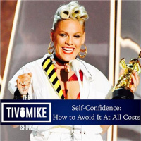 Self-Confidence: How to Avoid It At All Costs