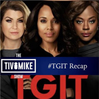 Greys Anatomy and How To Get Away With Murder Recaps