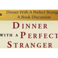 Dinner With A Perfect Stranger Book Discussion