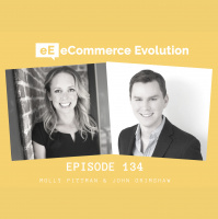 Episode 134 - Navigating Volatility with FB Ads and Turning Problems Into Opportunities with Molly Pittman  John Grimshaw