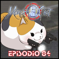 Monster Cast 84: El Regreso...