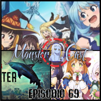 Monster Cast 69: Tiburcios Streameros Moe (Man Eater, Princess Connect amp Konosuba: The Legend Of Crimson)