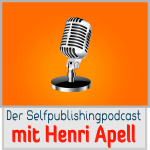 Der Selfpublisher-podcast Mit Henri Apell