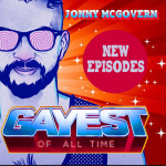 Gayest Of All Time With Jonny Mcgovern