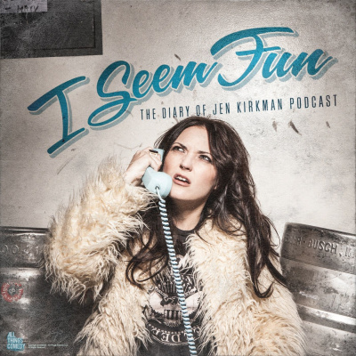 I Seem Fun: The Diary Of Jen Kirkman Podcast