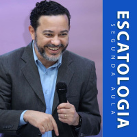 Escatologia: Segunda Aula