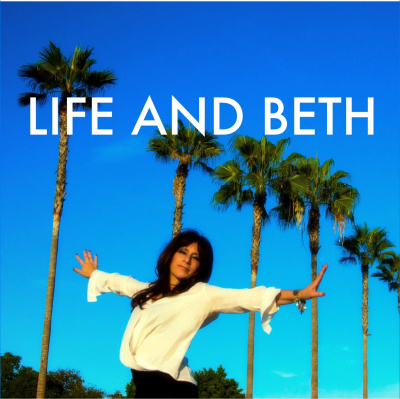 Life And Beth