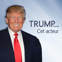 Trump, cet acteur...