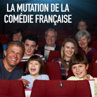 La mutation de la comédie française - Les secrets du cinéma