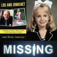 475 // JonBenét Ramsey Investigation w/ John Anderson - Part 3