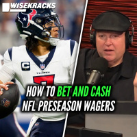 Must Watch Tips for Betting NFL Preseason - Wise Kracks Season 4 Episode 45