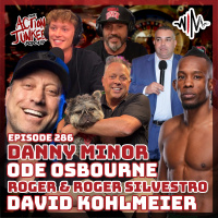 Ep.286 Danny Minor - Ode Osbourne - RogerThatLive - David Kohlmeier
