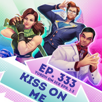 Ep. 333 - Kiss on Me (Yuri!!! on Ice, Eps. 1-3)