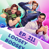 Ep. 211 - Loosey Boosey (Talentless Nana)