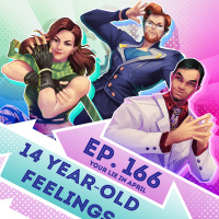 Ep. 166 - 14 Year-Old Feelings (Your Lie in April)