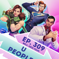 Ep. 309 - U People (Belle, 2021 film)