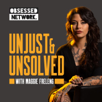 A Conversation With Maggie Freleng of the Unjust amp Unsolved Podcast