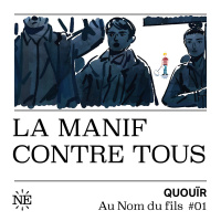 Au Nom du fils #1 : « La Manif contre tous »