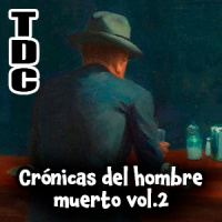 Crónicas del hombre muerto Vol.2