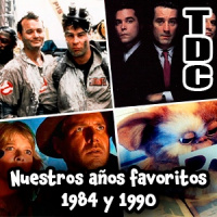 TDC Podcast - 178 - Nuestros años favoritos: 1984 y 1990