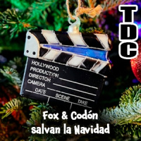 TDC Podcast - 219 - Fox y Codón salvan la Navidad