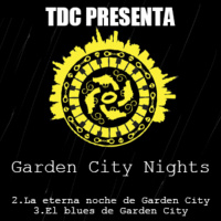 Las noches de Garden City - 2: Cap. 2: La eterna noche de Garden City / Cap. 3: El blues de Garden City