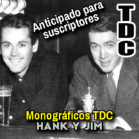 Monográficos TDC: Hank y Jim, 50 años de amistad - Episodio exclusivo para mecenas