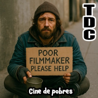 TDC Podcast - 232 - Cine de pobres