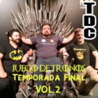 TDC Podcast - 74 - Juego de Tronos, temporada final - Vol.2. EL DESENLACE