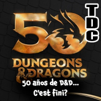 TDC Podcast - 217 - 50 años de DampD... Cest fini?