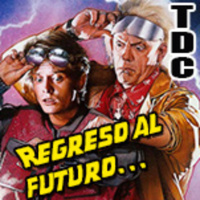 TDC Podcast - 26 - Regreso al futuro, la trilogía. Con Paco Fox