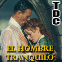 TDC Podcast - 35 - El hombre tranquilo, con Paco Fox, Ángel Codón y el espíritu de John Ford
