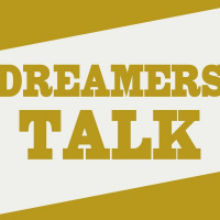 Dreamers Talk: Intro