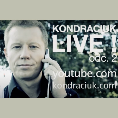 Kondraciuk Live Podcast