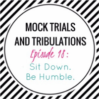 Episode 18- Sit Down. Be Humble
